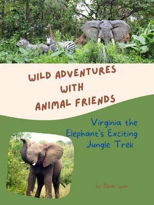 cover image of Virginia the Elephant's Exciting Jungle Trek